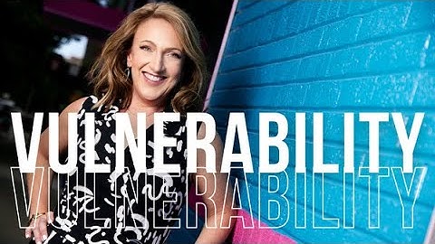 Vulnerability Is Not Weakness