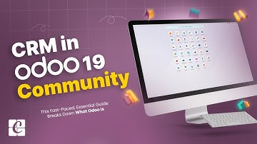 CRM In Odoo 19 Community | Overview | Odoo 19 Tips & Features | Odoo 19 Functional Tutorials