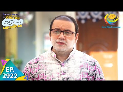 Taarak Mehta Ka Ooltah Chashmah - Episode 2922 - Full Episode