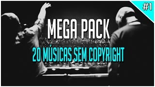 Download: MegaPack #1 - 20 Músicas Sem Copyright !