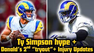 Ty Simpson hype + Donald's 2nd Try out, + Injury updates on Puka & Garret, + more! | Rams 2026 | NFL
