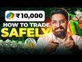 Trading with rs 10000  low risk