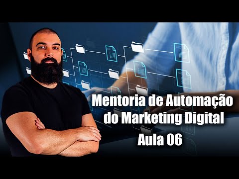 Aula 06 - Mentoria: Gestão de Automação