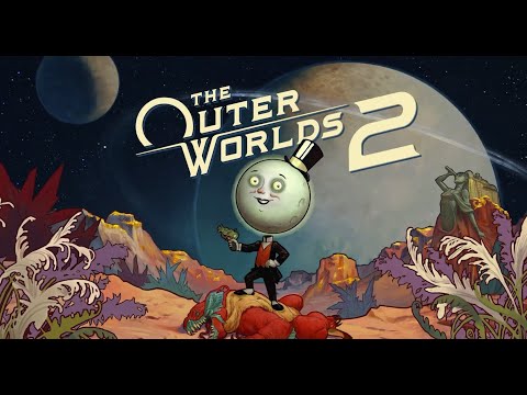 I'm yearning and earning for you - The Outer Worlds 2 Gameplay Trailer Song.