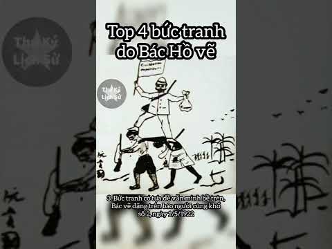 Video ▶Top 4 bức tranh do Bác Hồ vẽ || Thư Ký Lịch Sử... - youtube