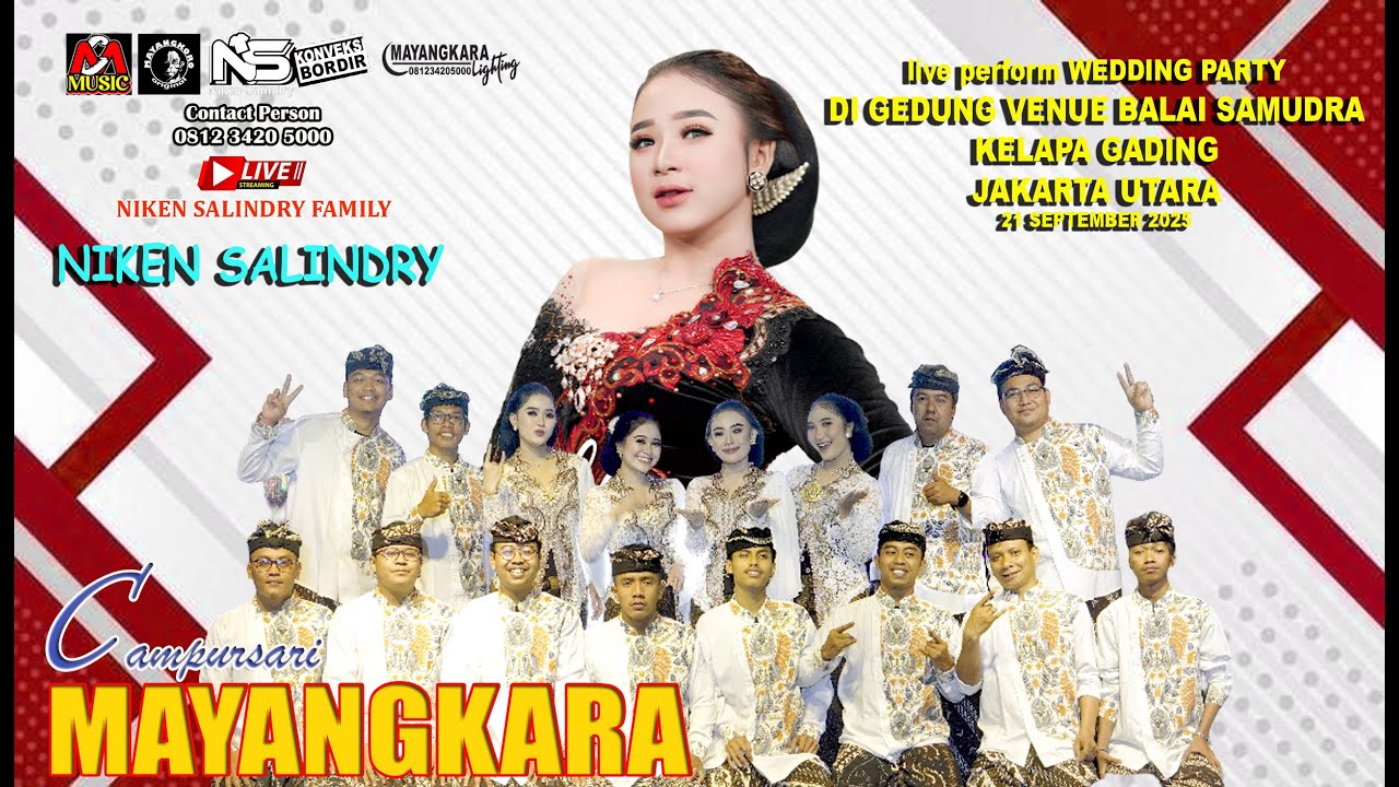 LIVE CAMPURSARI MAYANGKARA NIKEN SALINDRY || DI VENUE BALAI SAMUDRA KELAPA GADING JAKUT 21 SEP 2025