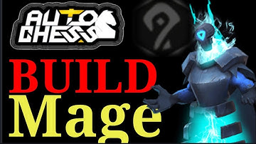 AUTO CHESS MOBILE BUILD MAGE By Casma