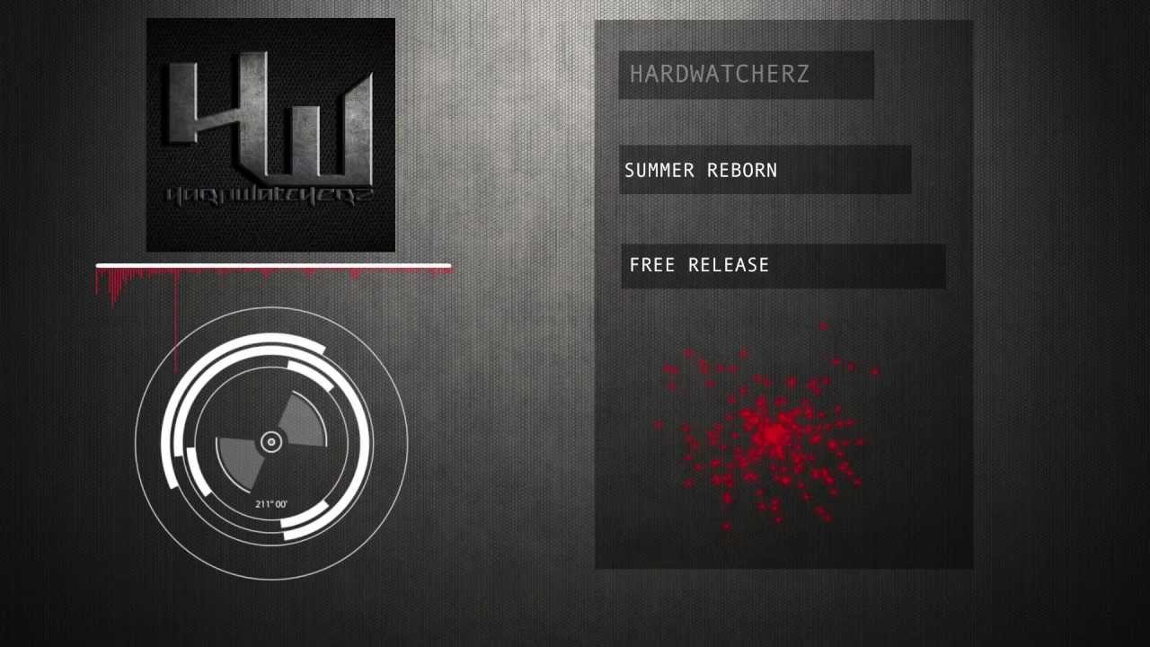 Hardwatcherz - Summer reborn (Hardstyle) (Preview) (FREE release)