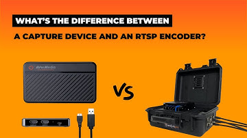 RTSP Encoders or USB Capture Devices for Live Video Analysis?