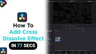 How to Add Cross Dissolve Effect on Davinci Resolve [NEW]