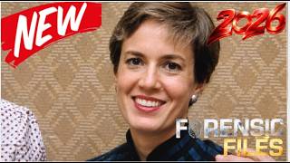 Forensic Files 2026 💀 Four on the Floor 🆘 True Crime Documentary