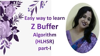 Easy way to learn Z Buffer Algorithm(HLHSR) part-I