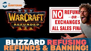 Blizzard REFUSING Refunds On Warcraft 3: Reforged & Banning People For Showing How!
