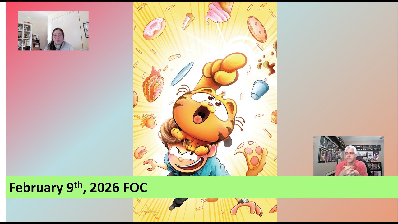 Hector & Ji's Picks for the February 9th, 2026 FOC