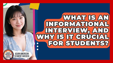 What Is An Informational Interview, And Why Is It Crucial For Students?