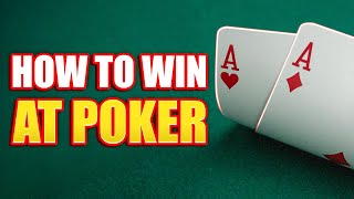 I Lost At Poker Until I Learned This