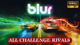 Blur - One On One All Challenge Rivals || The Best Racing Game I Will Ever Play ||[1080 p 60fps]. screenshot 1