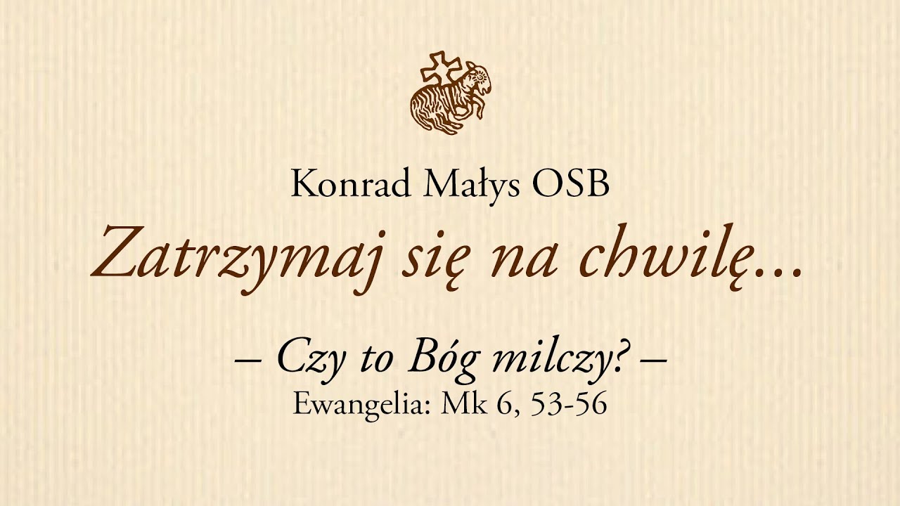 Czy To B g Milczy Mk 6 53 56 YouTube czy-to-b-g-milczy-mk-6-53-56-youtube