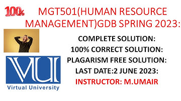 MGT501(HUMAN RESOURCE MANAGEMENT) GDB SPRING 2023||Complete solution last date 2 june #vu #mgt501