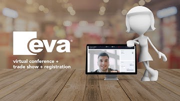 EVA - Virtual Conference + Trade Show + Registration