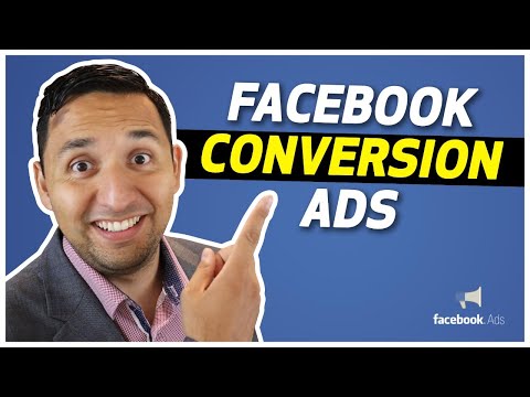 How To CREATE Facebook Ads CONVERSION Campaigns - UPDATED Conversion Ads