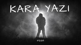 Wegh - Kara Yazı (created by FEGH)