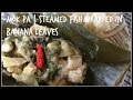 How to make mok pa  steamed fish wrapped in banana leaves  house of x tia  laofood laos