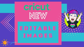 New Editable Images in Cricut Design Space