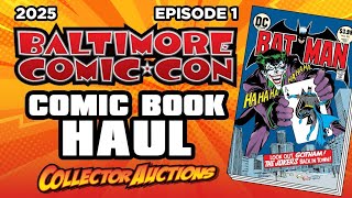 2025 Baltimore Comic Con - Comic Book Haul: Episode 1