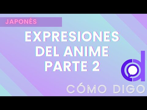 Expresiones del Anime Parte 2