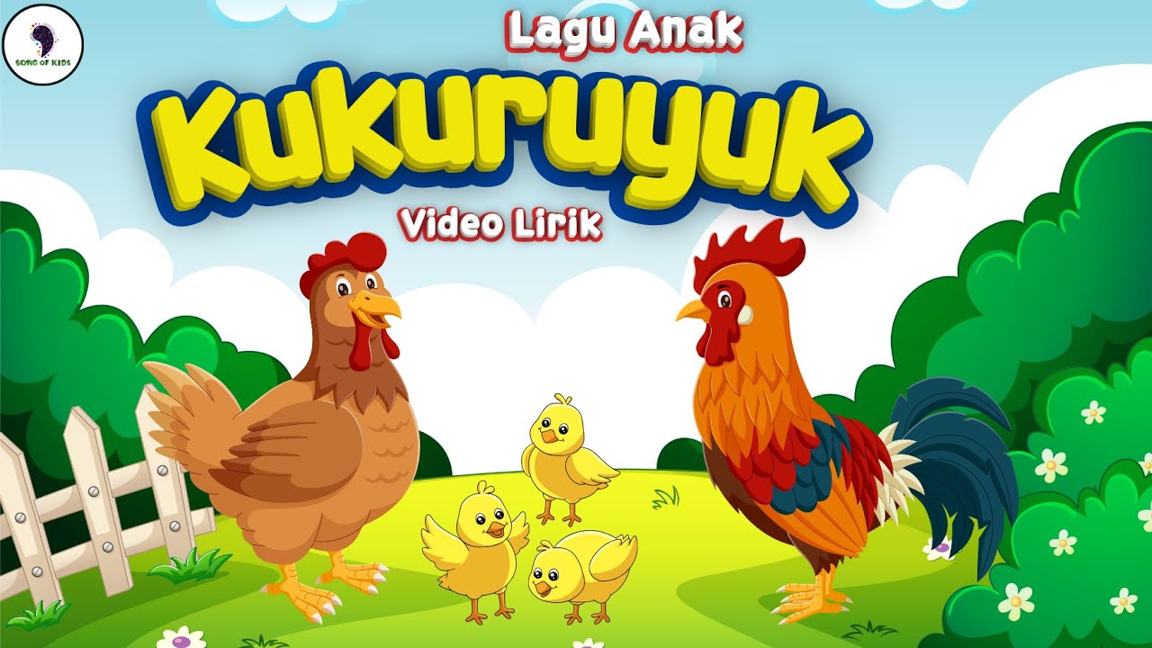 Lagu Anak - Kukuruyuk (Kuku Kukuruyuk Begitulah Bunyinya) || (Video Lirik) Song of Kids Lagu Anak - Kukuruyuk (Kuku Kukuruyuk Begitulah Bunyinya) || (Video Lirik) Song of Kids