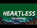 1 Hour |  The Weeknd - Heartless (Lyrics)  | Lyrical Harmony