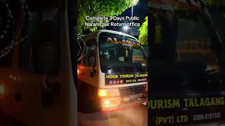 Complete 3 Days Public Naran Tour Return office #noor_tourism_talagang #travelwithaamir