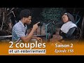 2 couples et un enterrement saison 2  Episode 158 wilmix prod