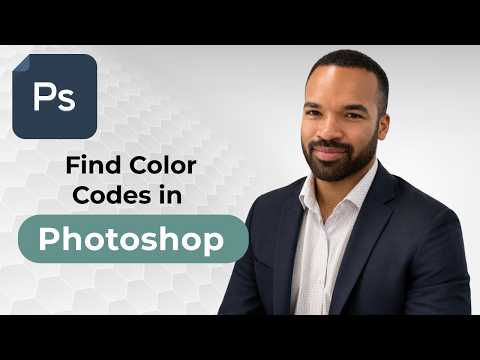 How To Find Color Codes in Photoshop   HEX, CMYK, RGB Values - 2026 Guide