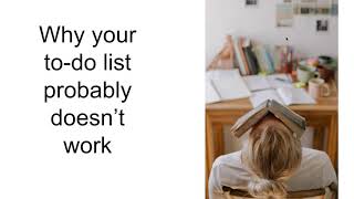 How to write a to do list that works (not a dumb list you never use)