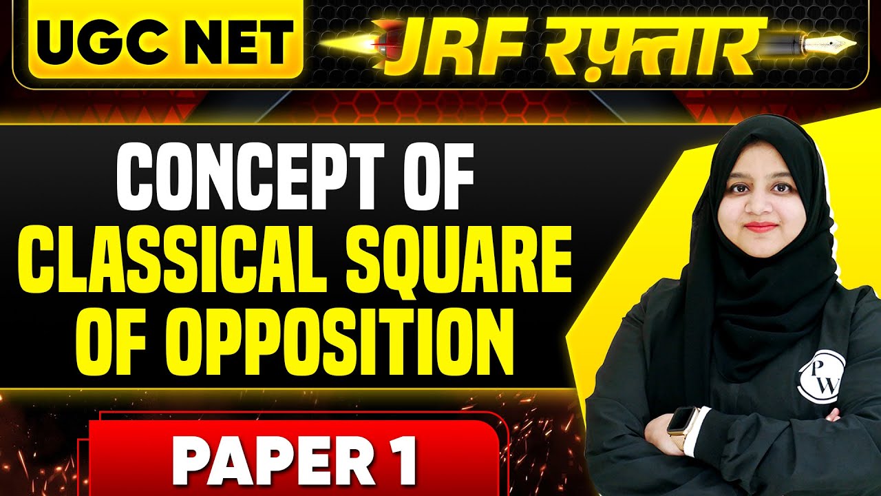 UGC NET Paper 1 2024 - Classical Square of Opposition for UGC NET June 2024 | UGC NET Gulshan PW