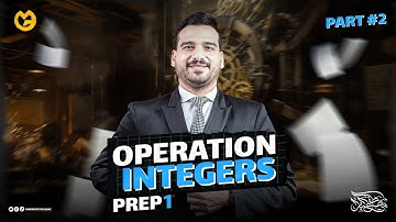 Math | Prep 1 | Lesson 6 | Operations on integers Part 1 | 2026 | اسهل شرح ماث ل اولي اعدادي