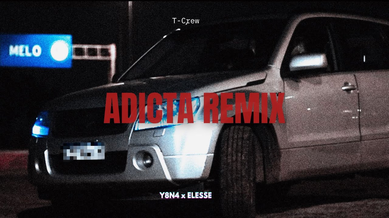 Y8N4, ELESSE - ADICTA REMIX (Visualizer)