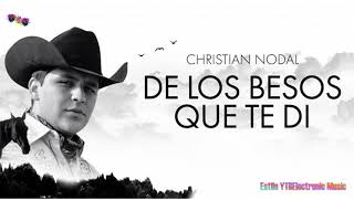 De los besos que te di Christian Nodal