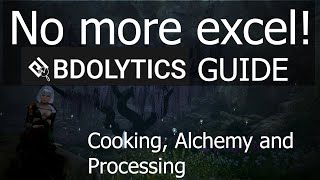 No more excel! BDOlytics guide for Cooking, Alchemy and Processing. - Black Desert Online lifeskill.