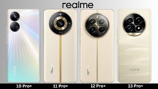 realme 13 Pro+ VS realme 12 Pro+ VS realme 11 Pro+ VS realme 10 Pro+
