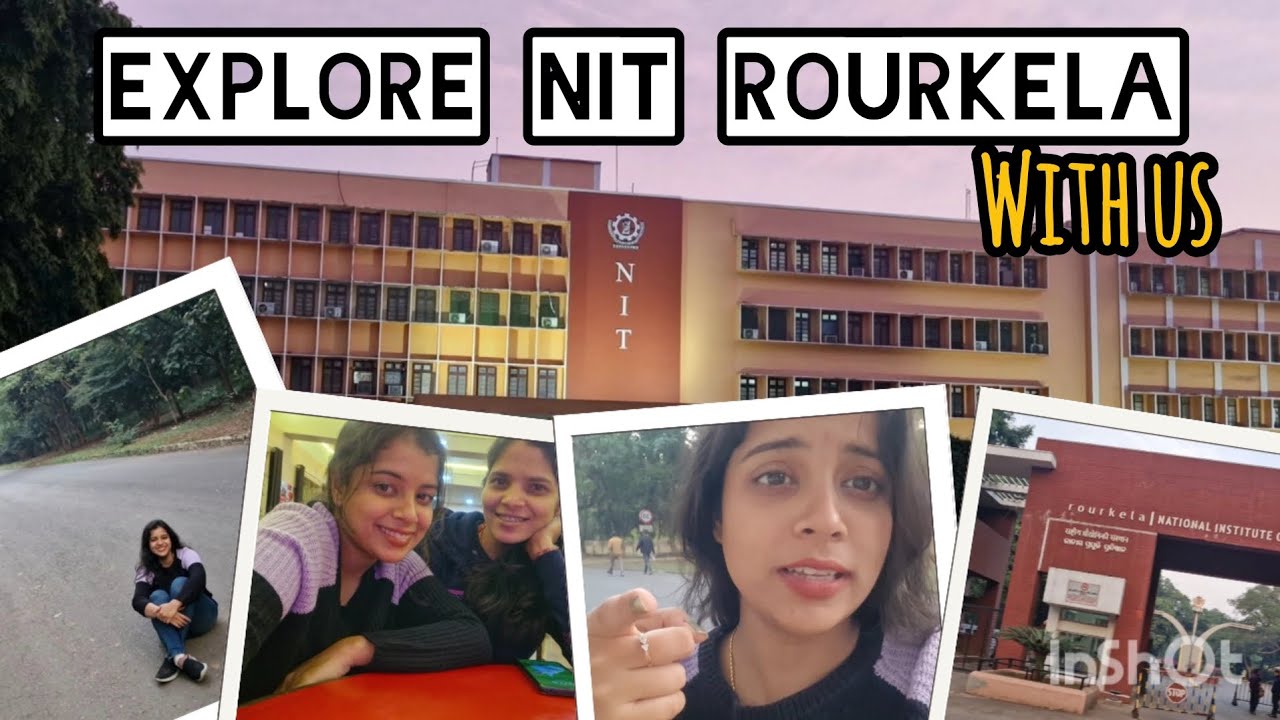 NIT ROURKELA CAMPUS TOUR WITH US 📖🏛||LIFE OF PhD STUDENT👩‍🎓👨‍🎓|| FUNNY ...