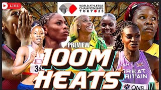Women’s 100M Heats LIVE Preview| World Athletics Championships Tokyo 2025