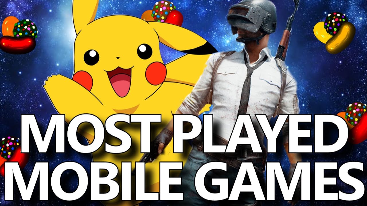 Top 10 Most Popular Mobile Games Of All Time Most Played Mobile
