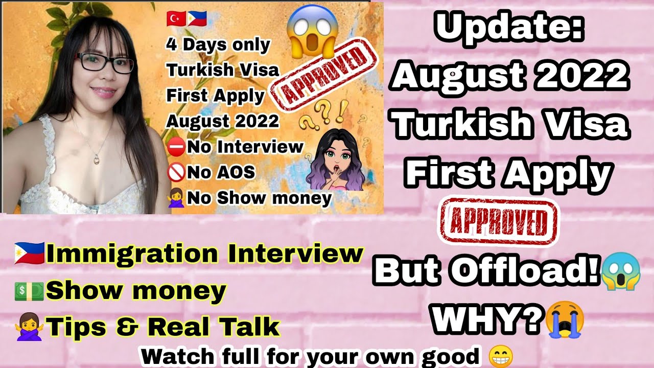 TURKISH VISA FIRST APPLY APPROVED BUT OFFLOAD 😱 August,2022 FOR