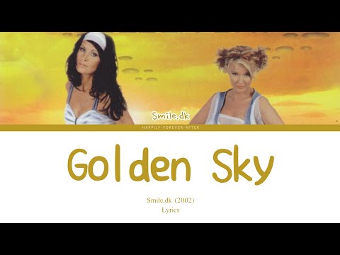 Golden Sky - Smile.dk | Lyrics - YouTube Golden Sky - Smile.dk | Lyrics - YouTube
