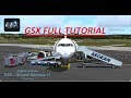 ✈ FSX GSX Full Tutorial