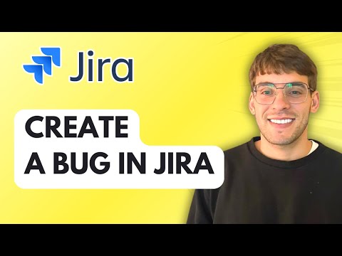 How to create a Bug in Jira [2026 Full Guide]