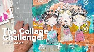 Collage Challenge Culmination
